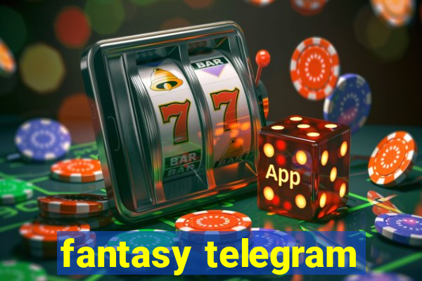 fantasy telegram